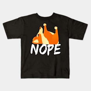 Nope - Corgi (39) Kids T-Shirt